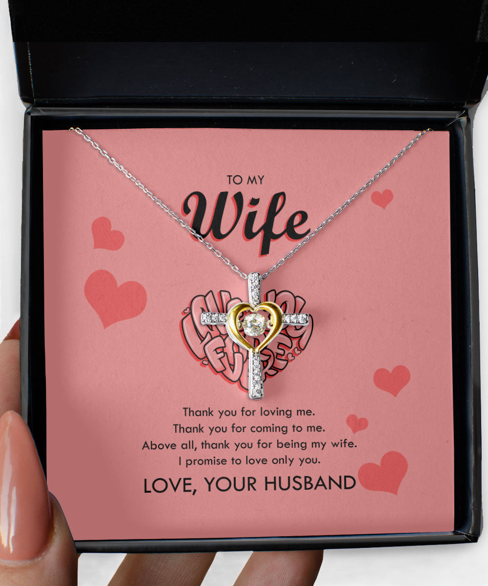 To My Wife Thank You For Loving Me Cross Dancing Necklace