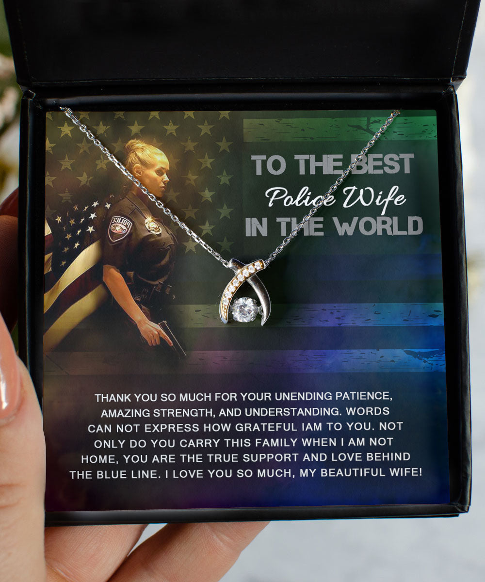 To My Police Wife Thank You So Much For Your Patience, Strength, And Understanding Wishbone Dancing Necklace