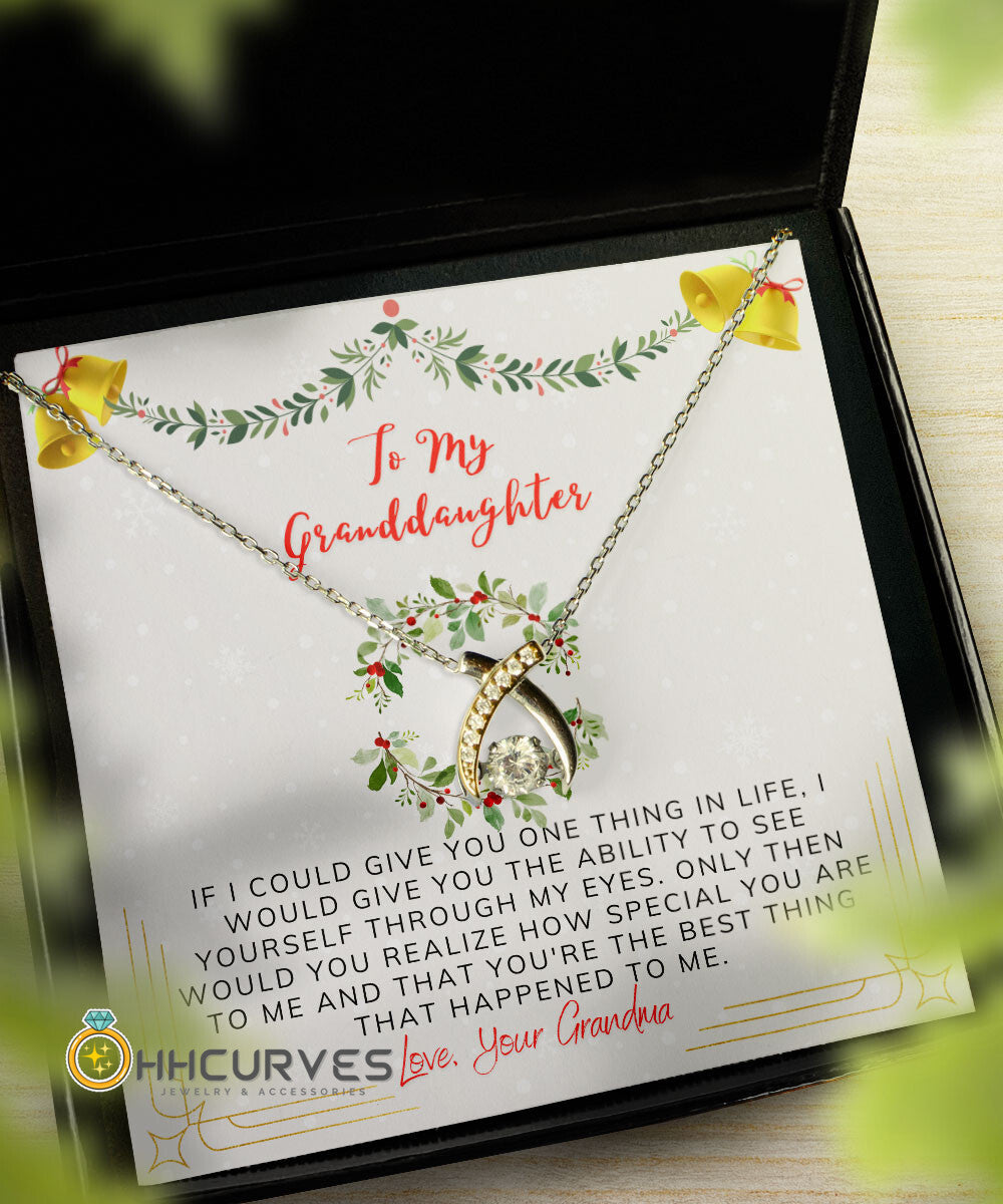 To My Granddaughter Necklace From Grandma You're The Best Thing That Happened To Me Christmas Wishbone Dancing Necklace