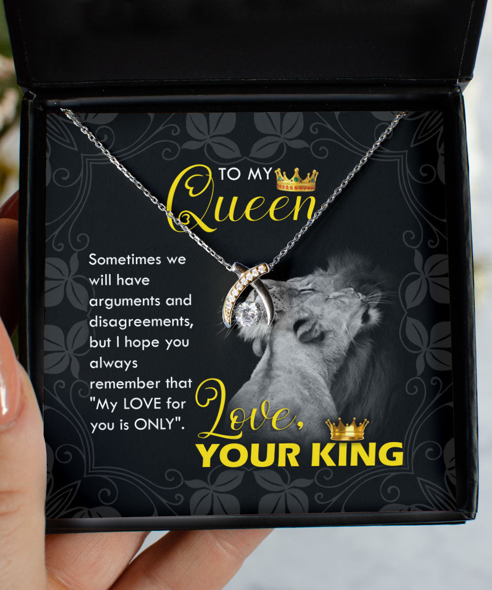 To My Queen I Hope You Always Remember My Love Is Only Wishbone Dancing Necklace