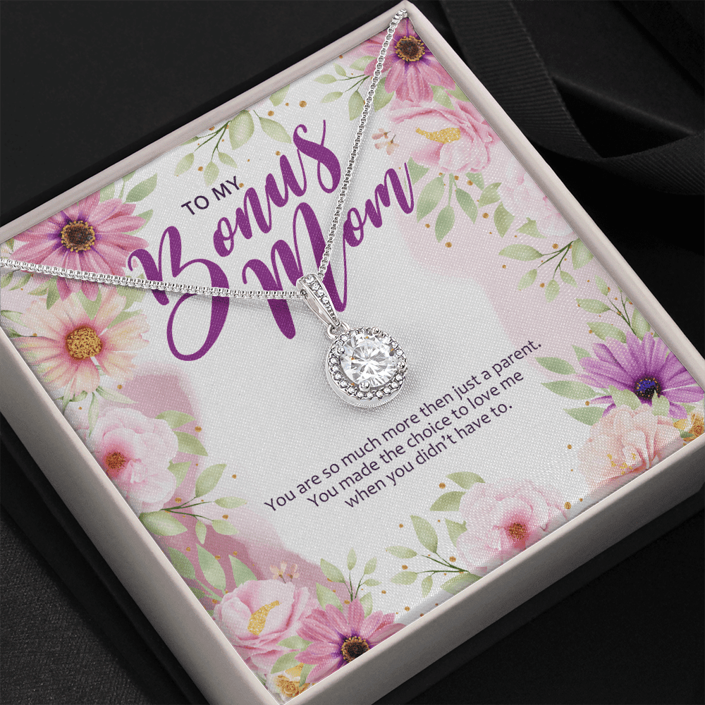 Gift For Bonus Mom You Made The Choice To Love Me Eternal Hope Necklace