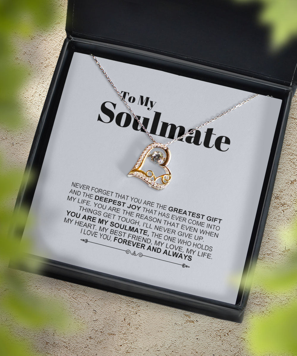 Soulmate Necklace Never Forget That You Are The Greatest Gift Gift For Her Love Dancing Necklace Toptrendygear