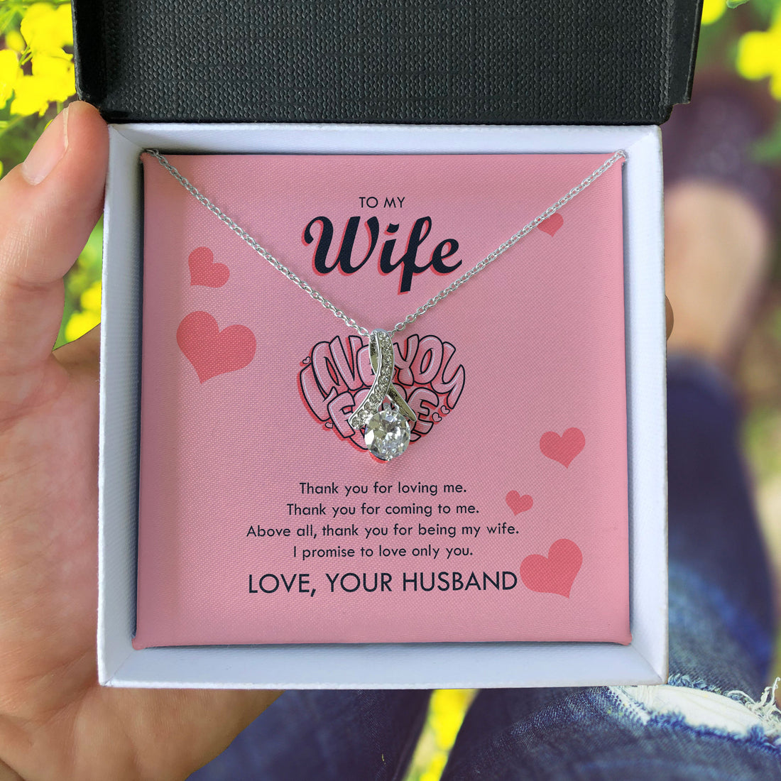 To My Wife Thank You For Loving Me Alluring Beauty Necklace