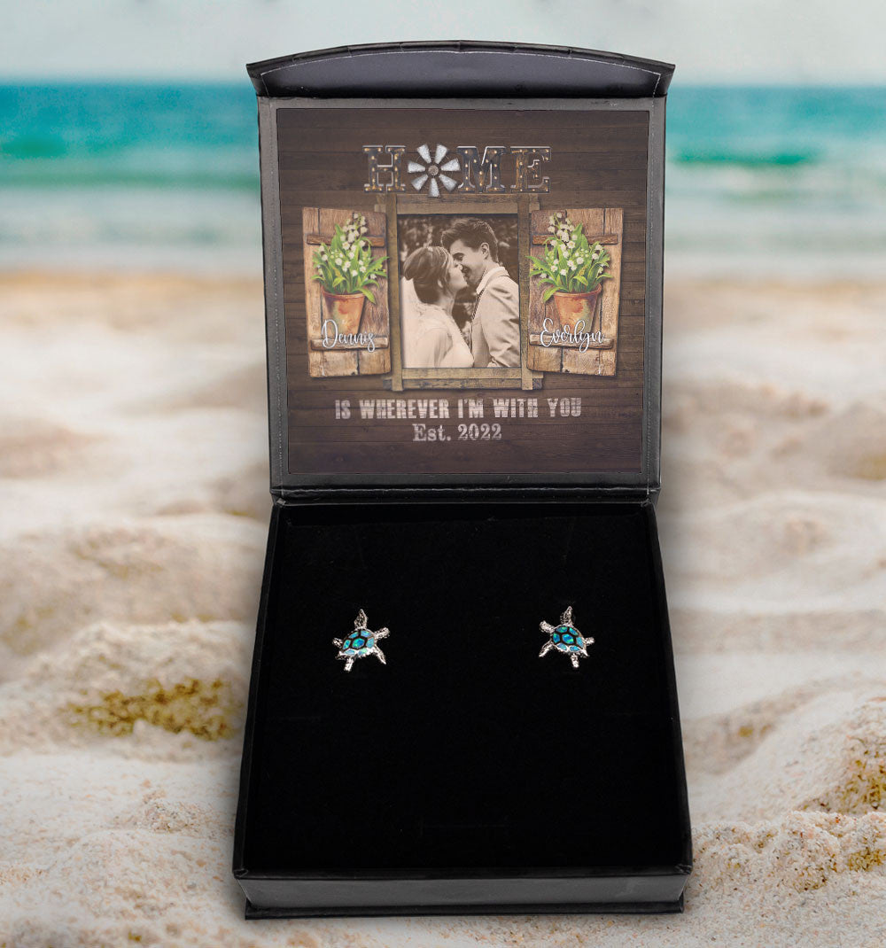 Home Is Wherever I'm With You Custom Name, Date And Photo Opal Turtle Earrings Anniversary Gifts For Her Toptrendygear
