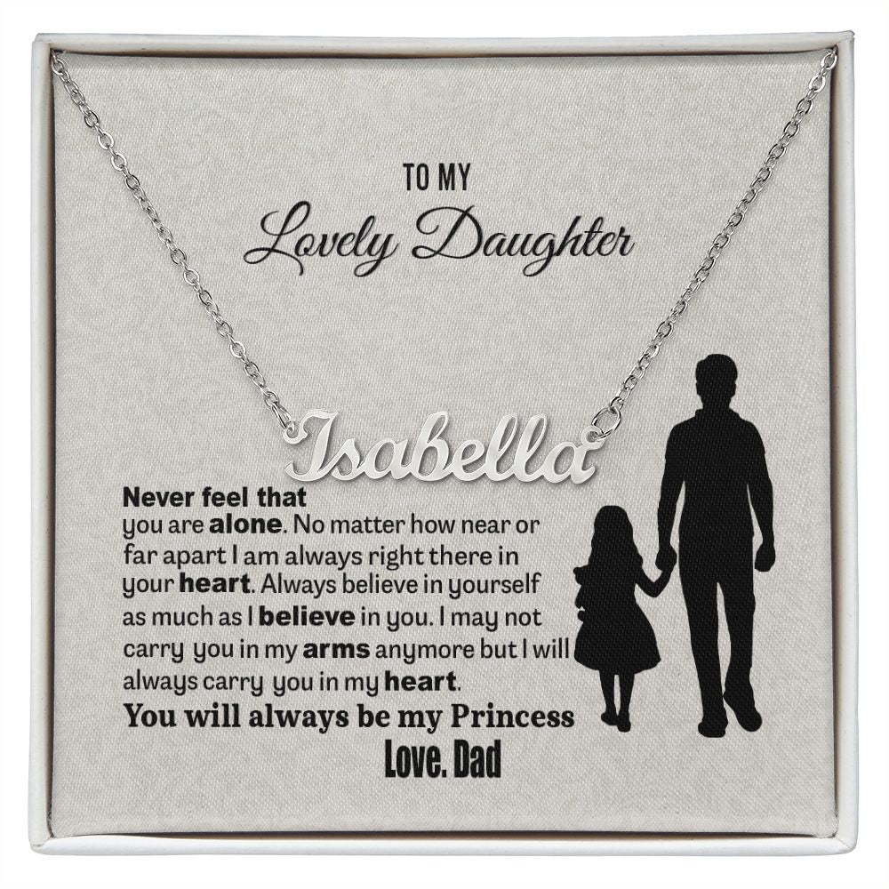 To My Lovely Daughter From Dad You Will Always Be My Princess Personalized Name Necklace