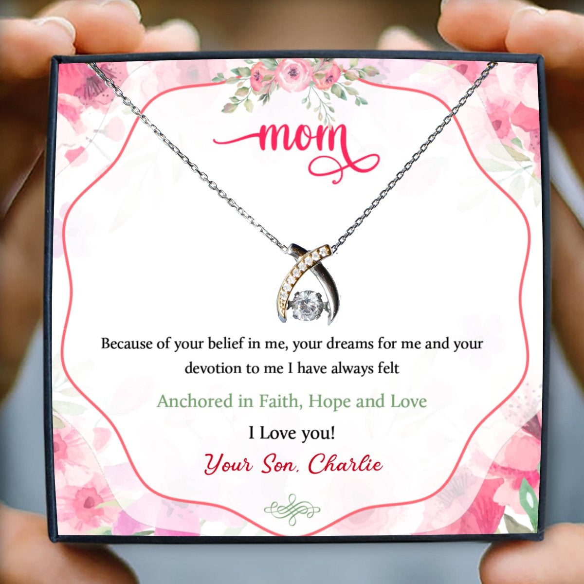 To My Mom Thank You Mom For Faith, Hope, Love And Belief Gifts Custom Name Wishbone Dancing Necklace
