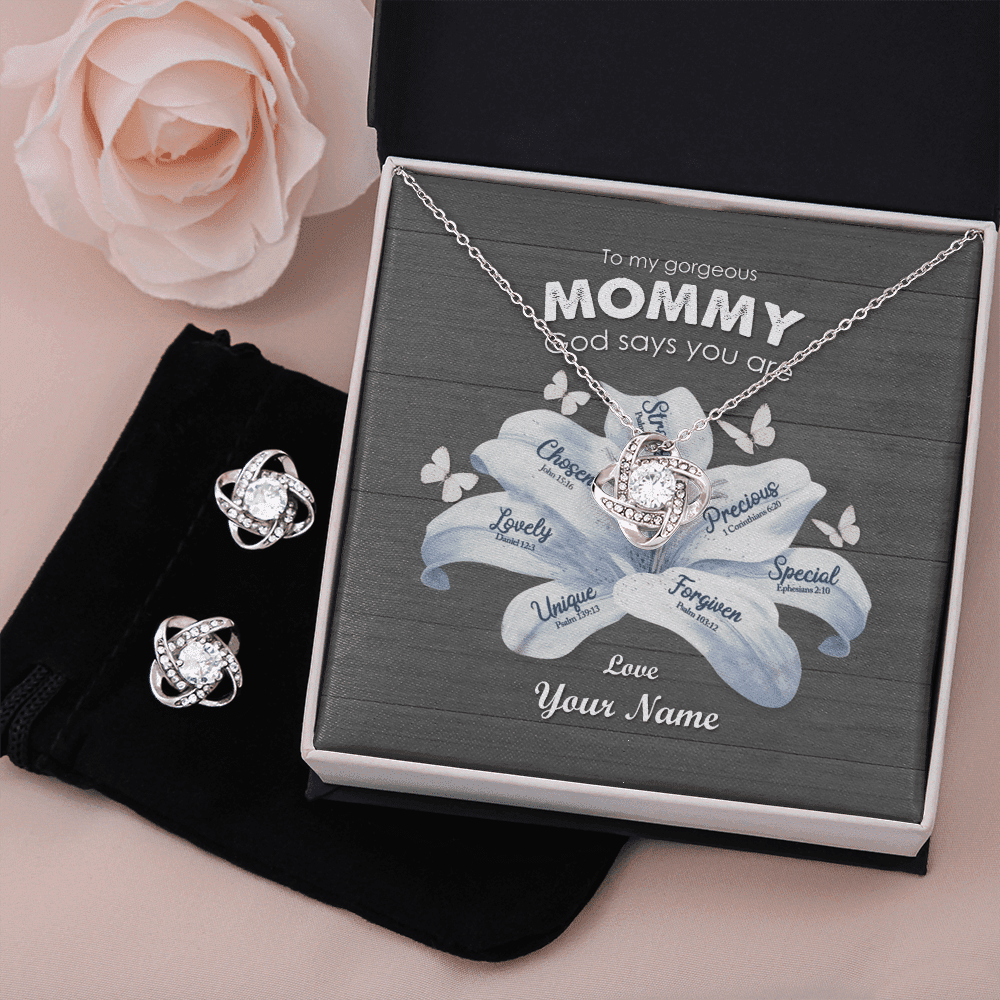 God Says You Are Custom Name Love Knot Set To My Gorgeous Mommy Gifts Toptrendygear