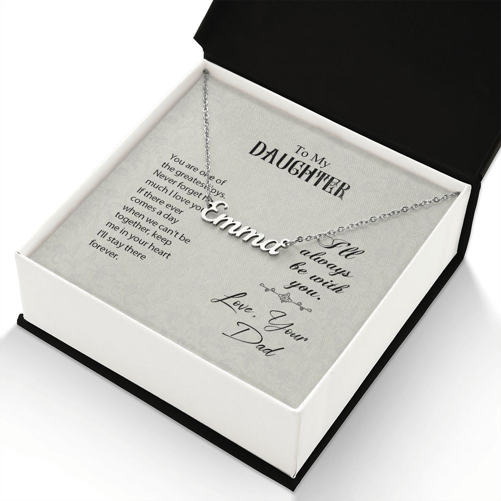 Daughter Necklace You Are One Of The Greatest Joys From Dad Personalized Name Necklace