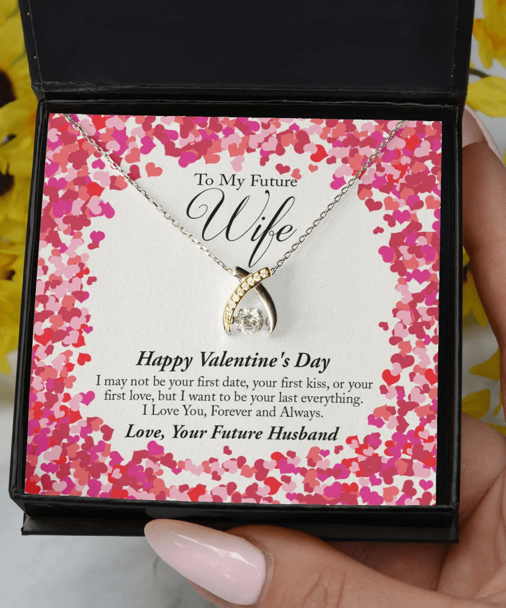 Valentine's Day Necklace I Want To Be Your Last Everything Gift Ideas For Wife Wishbone Dancing Necklace Toptrendygear