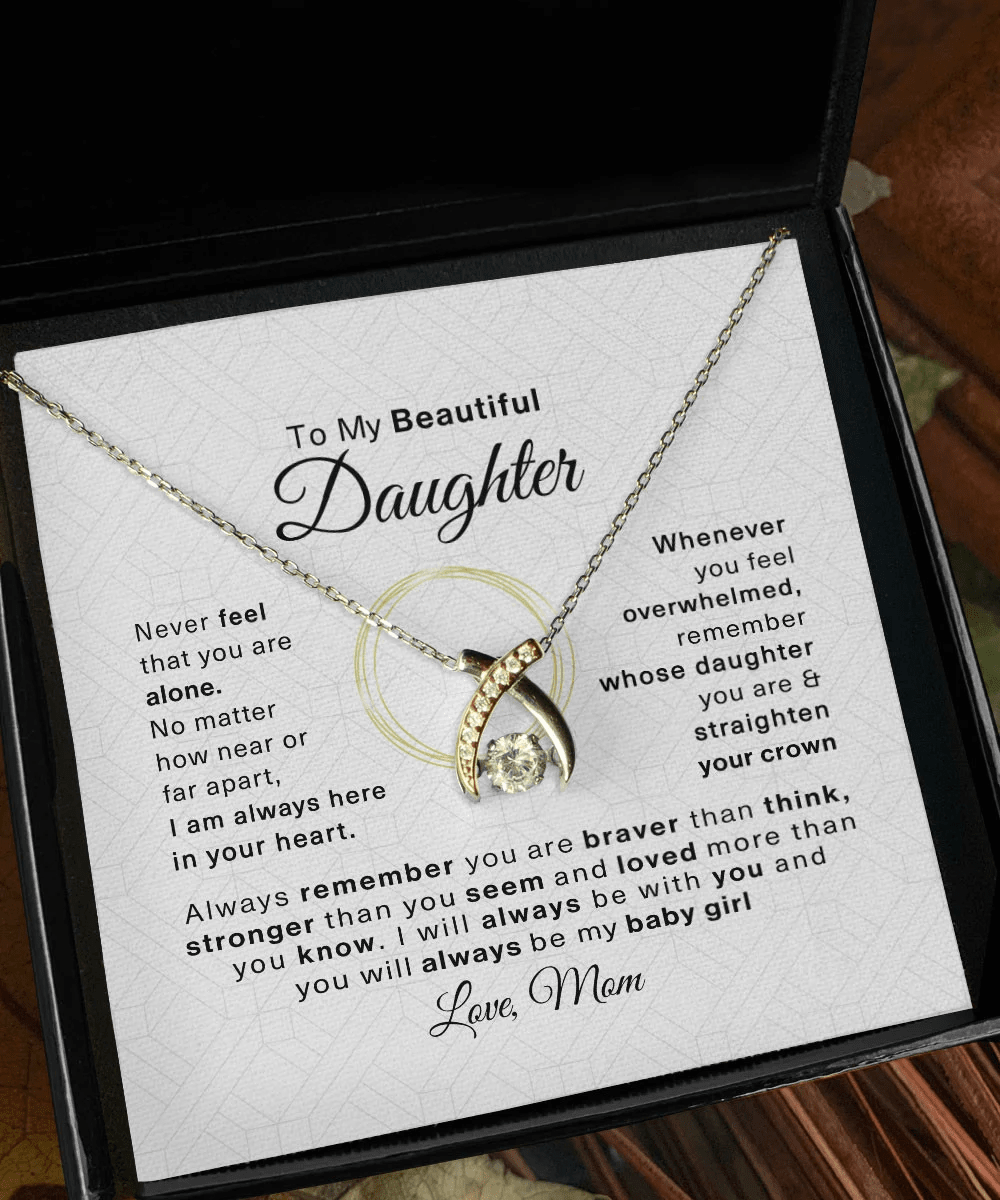 Daughter Jewellry Never Feel That You Are Alone Daughter Necklace From Mom Wishbone Dancing Necklace Toptrendygear