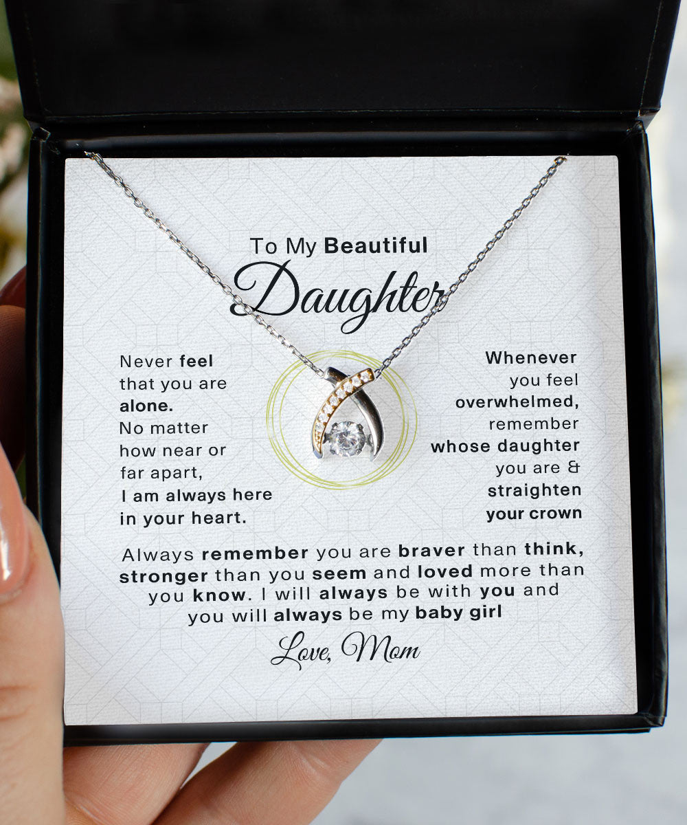 Daughter Jewellry Never Feel That You Are Alone Daughter Necklace From Mom Wishbone Dancing Necklace Toptrendygear