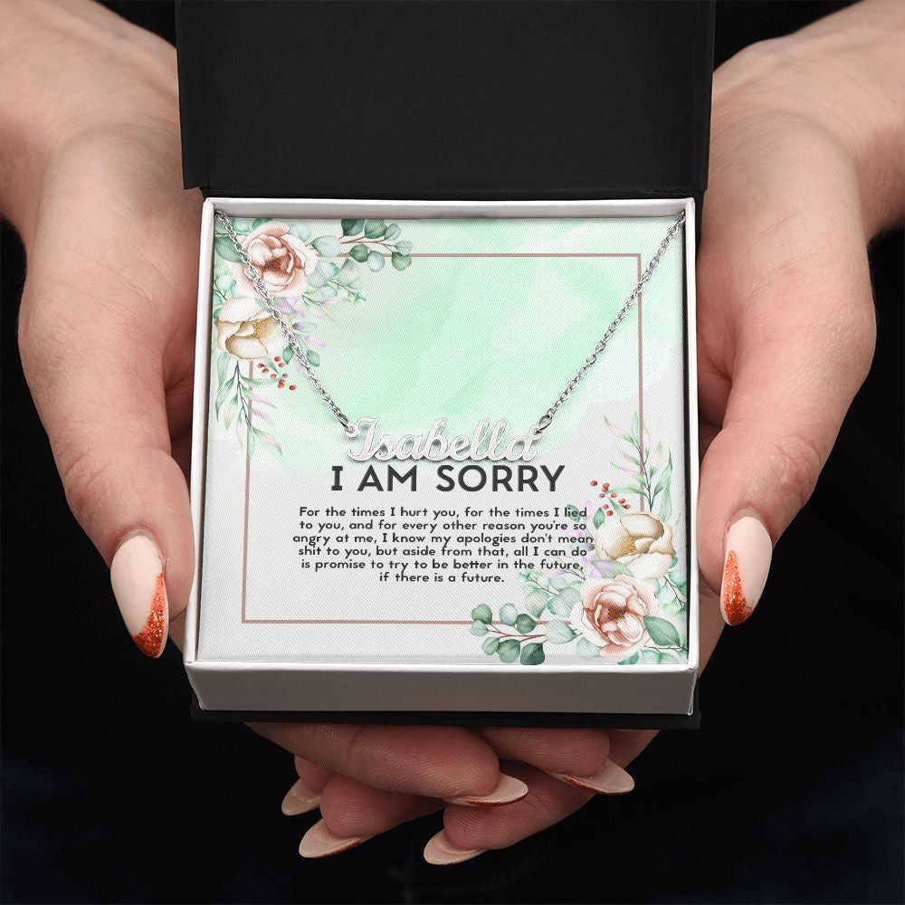I Am Sorry Apology Message Personalized Name Necklace