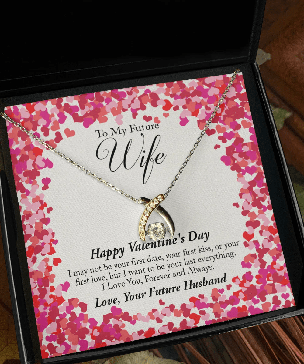 Valentine's Day Necklace I Want To Be Your Last Everything Gift Ideas For Wife Wishbone Dancing Necklace Toptrendygear