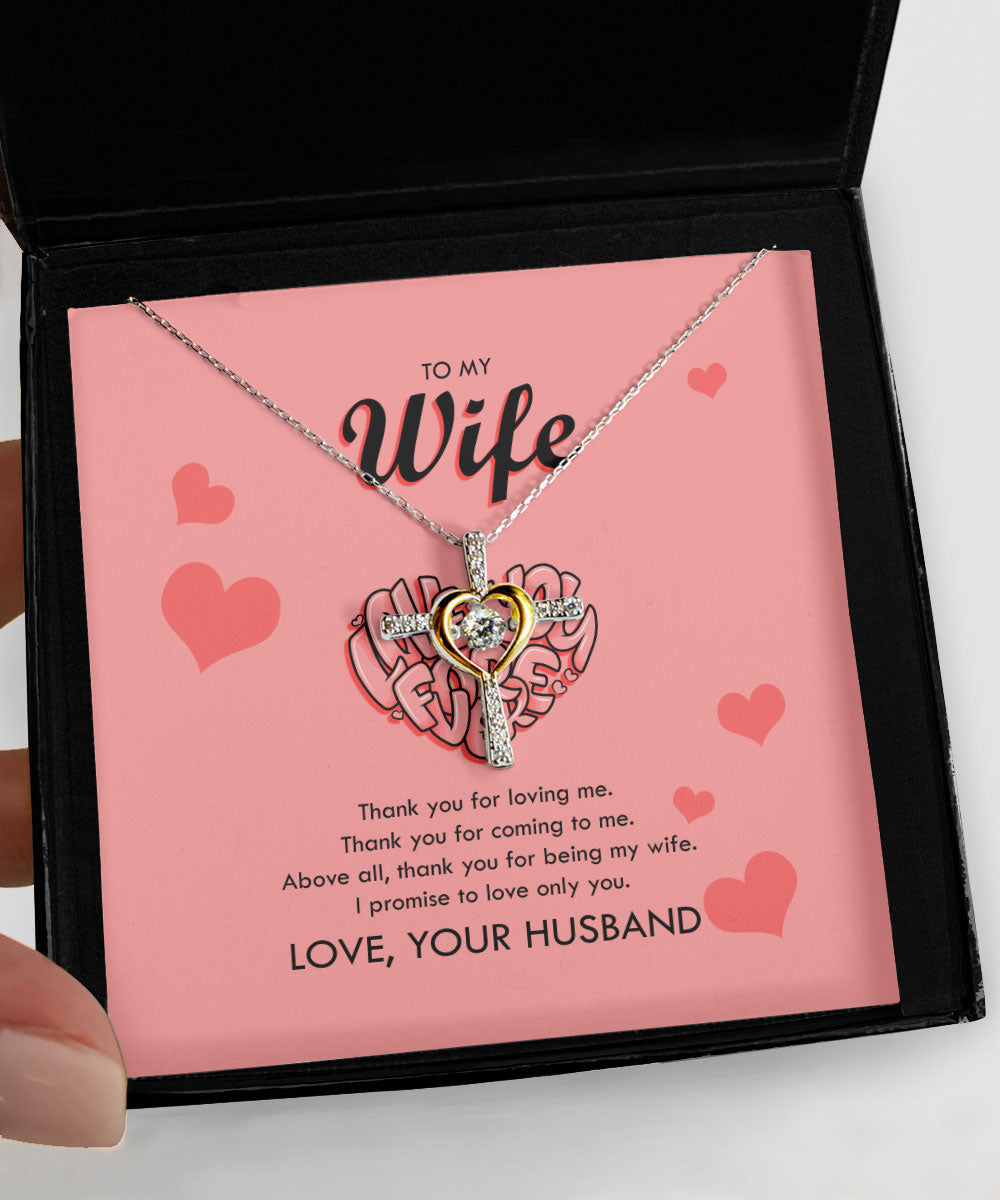 To My Wife Thank You For Loving Me Cross Dancing Necklace