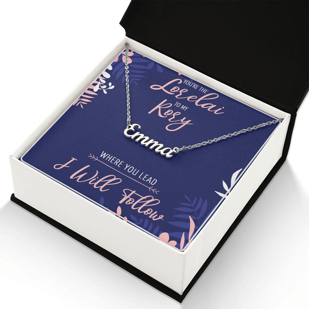 You're The Lorelai To My Rory Personalized Name Necklace