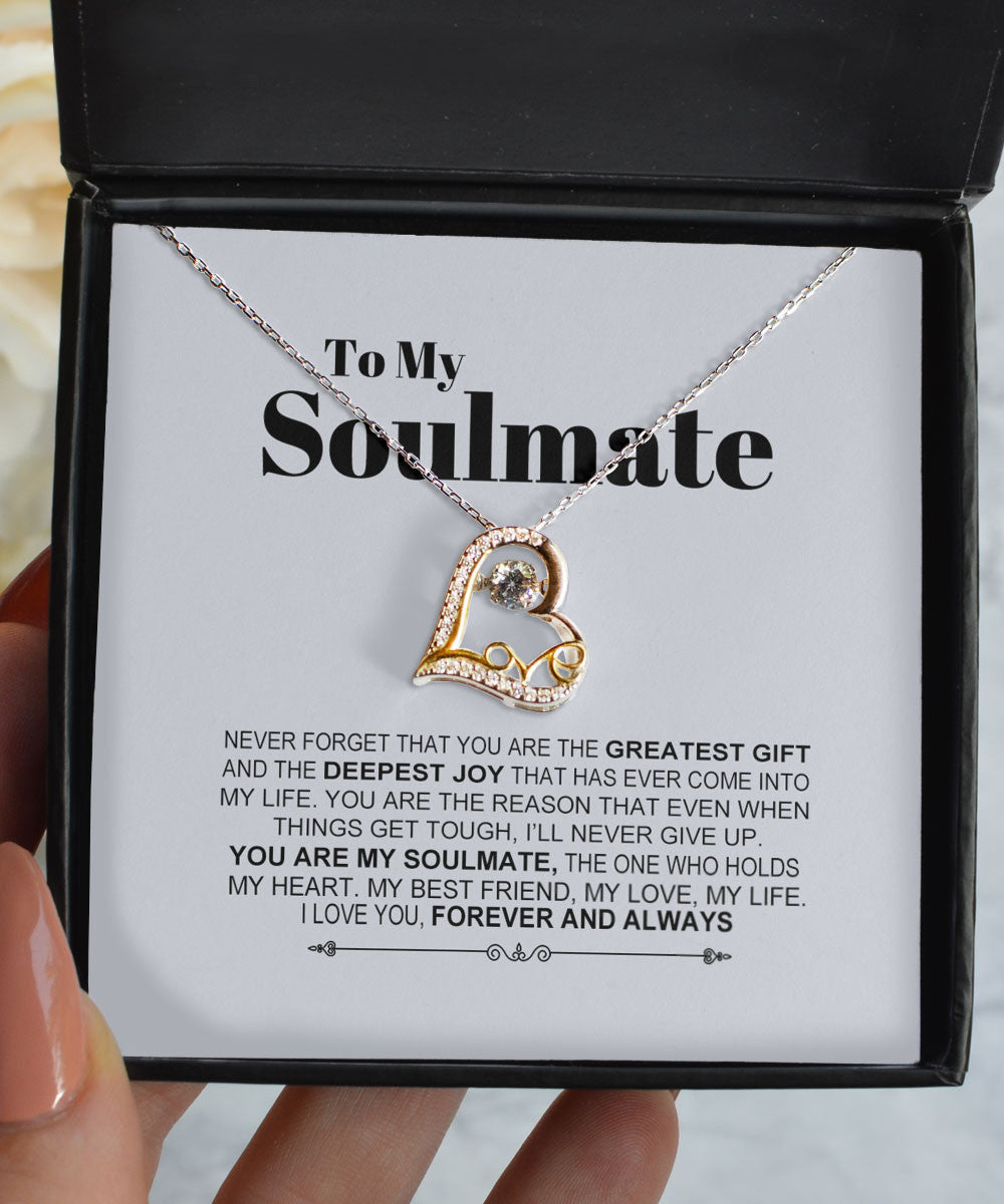 Soulmate Necklace Never Forget That You Are The Greatest Gift Gift For Her Love Dancing Necklace Toptrendygear