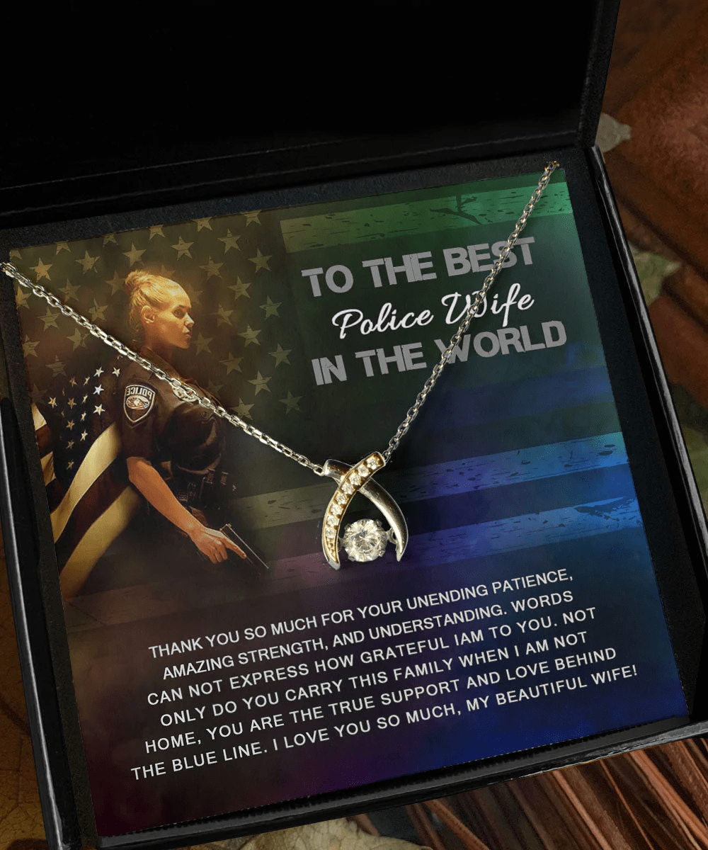 To My Police Wife Thank You So Much For Your Patience, Strength, And Understanding Wishbone Dancing Necklace