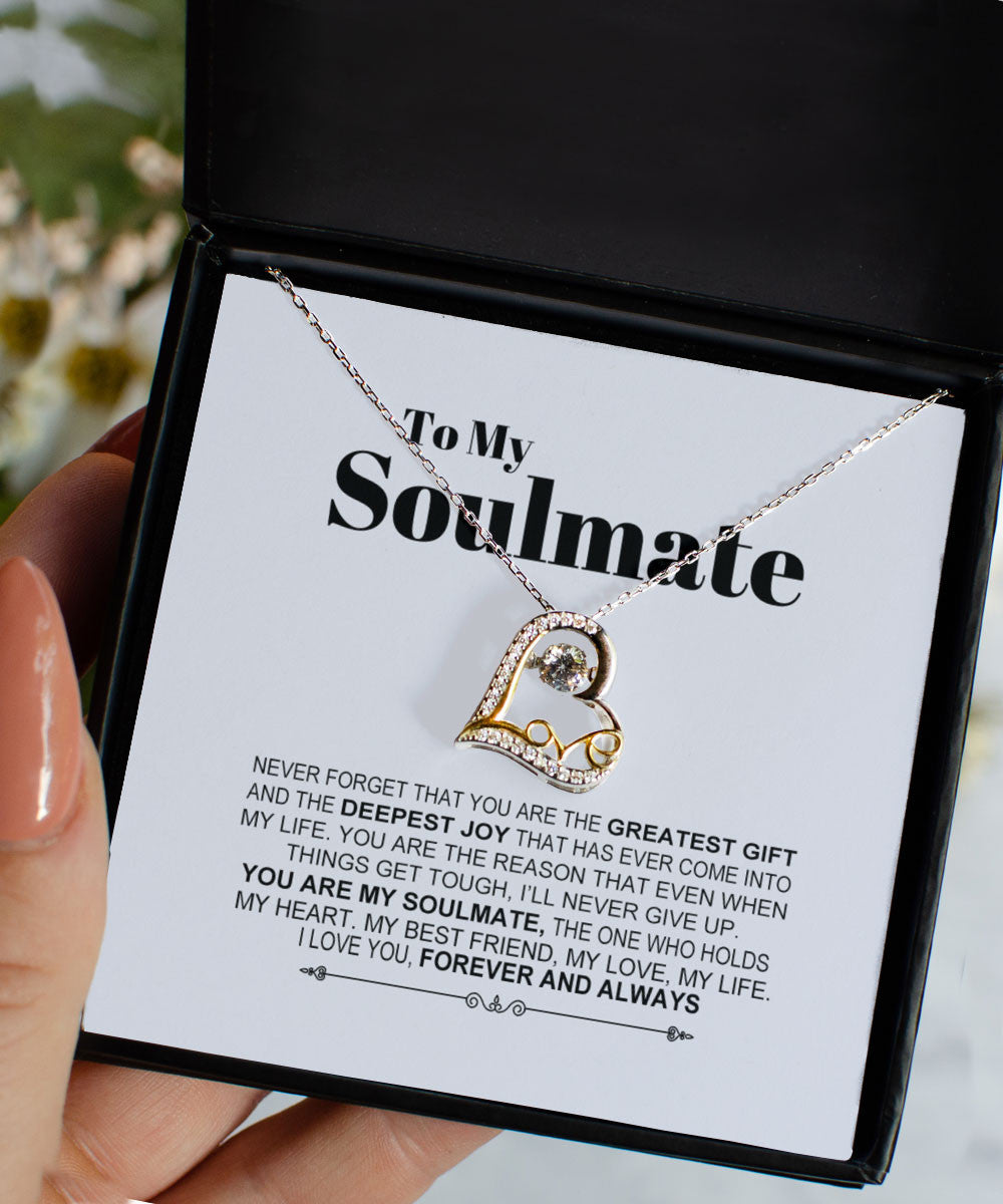 Soulmate Necklace Never Forget That You Are The Greatest Gift Gift For Her Love Dancing Necklace Toptrendygear