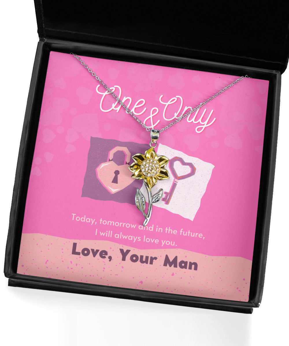 To One And Only Today Or Tomorrow I Will Always Love You Sunflower Pendant Necklace