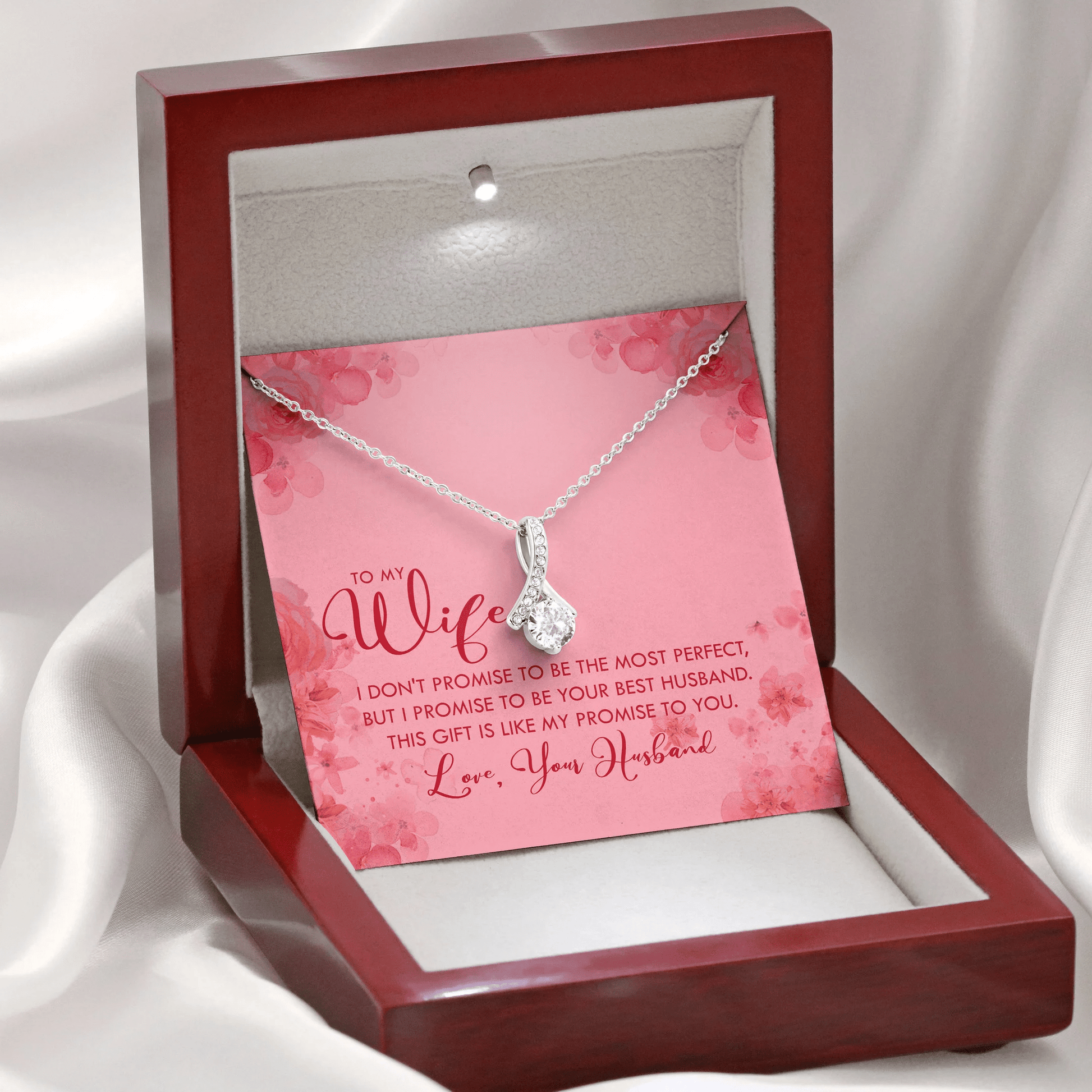 To My Wife This Gift Is Like My Promise To You Alluring Beauty Necklace