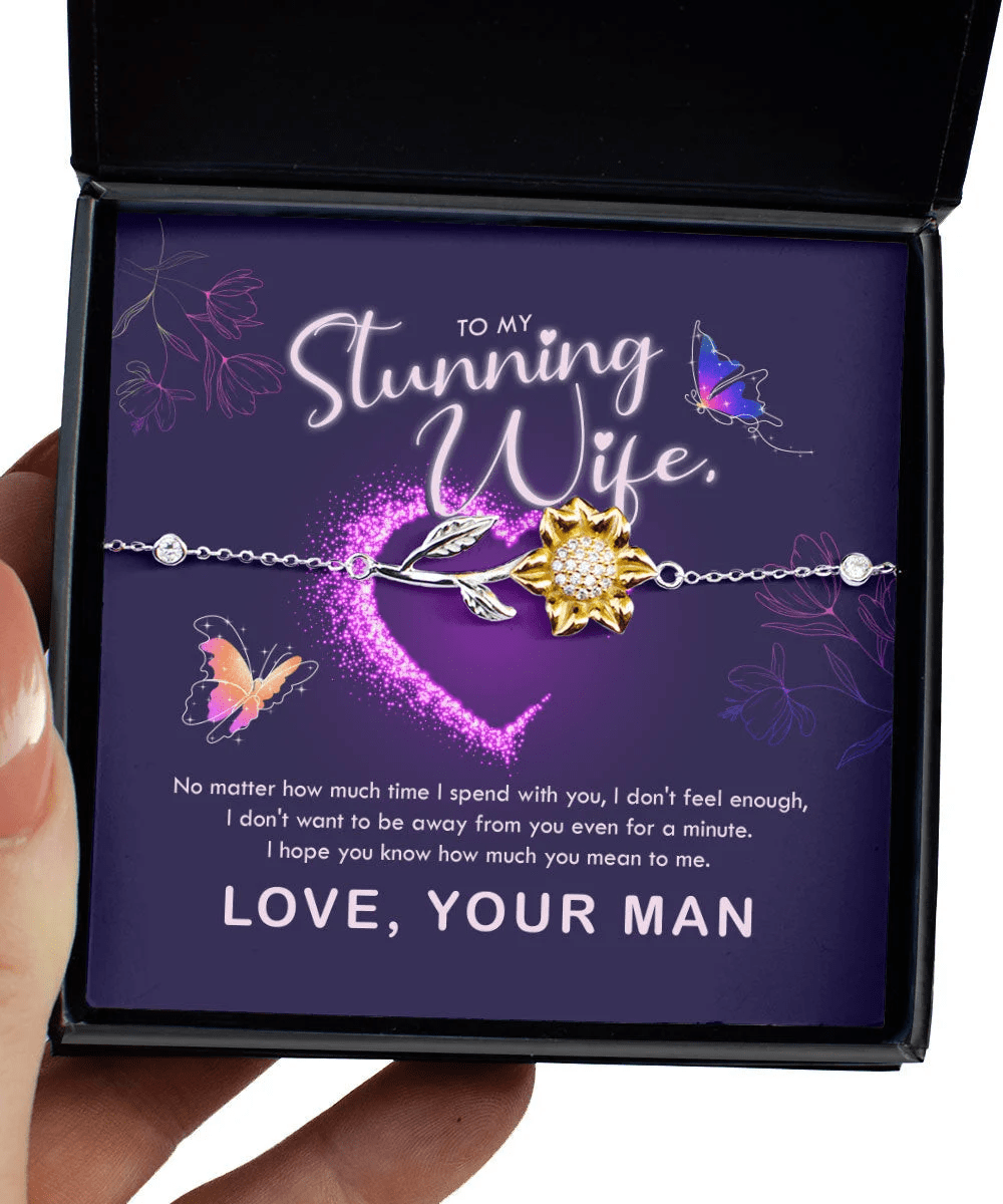 To My Stunning Wife I Hope You Know How Much You Mean To Me Sunflower Bracelet