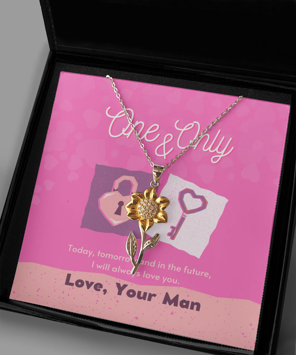 To One And Only Today Or Tomorrow I Will Always Love You Sunflower Pendant Necklace