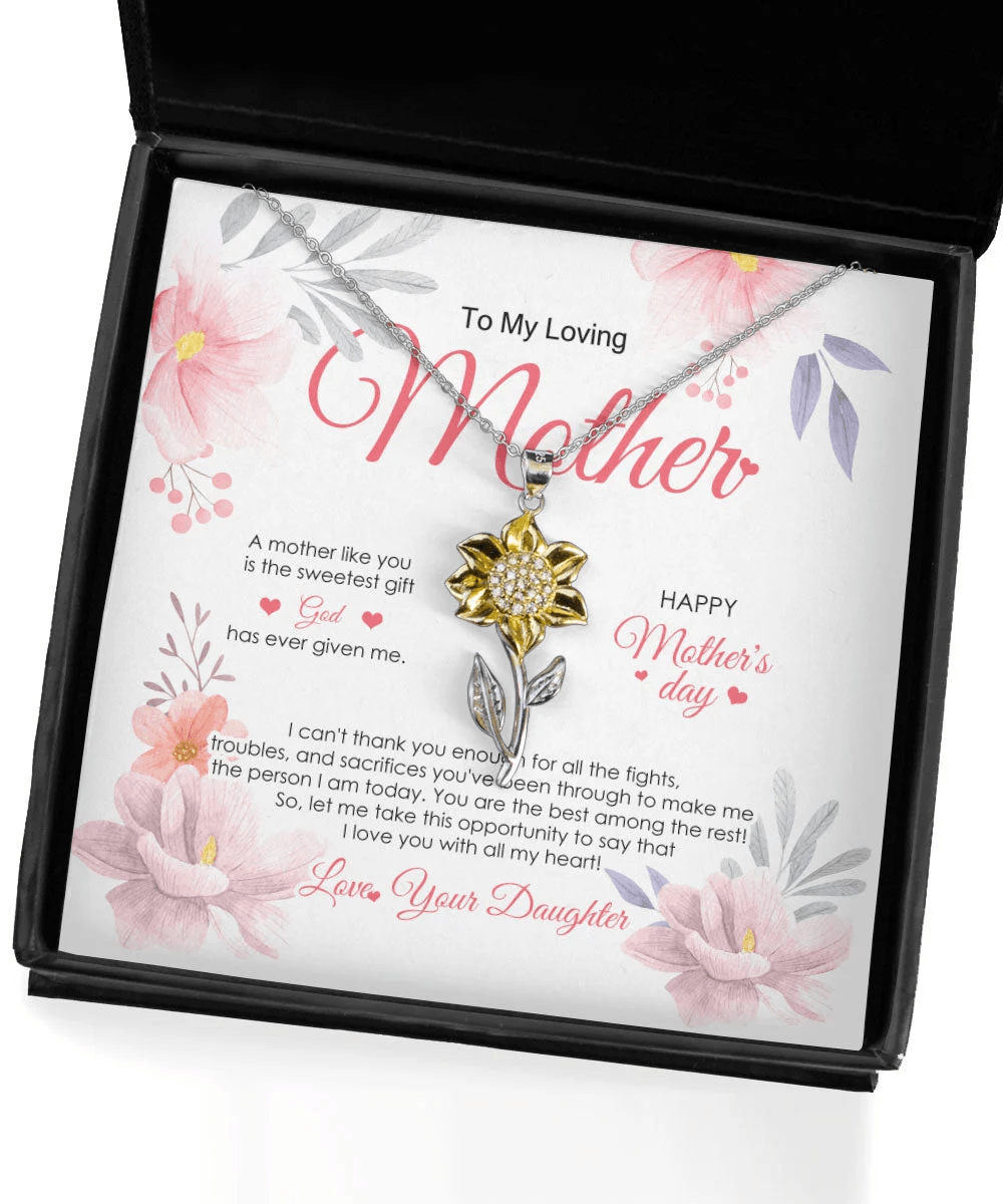 To My Mom For All The Time You Are The Sweetest Gift God Has Ever Given Me Sunflower Pendant Necklace Toptrendygear