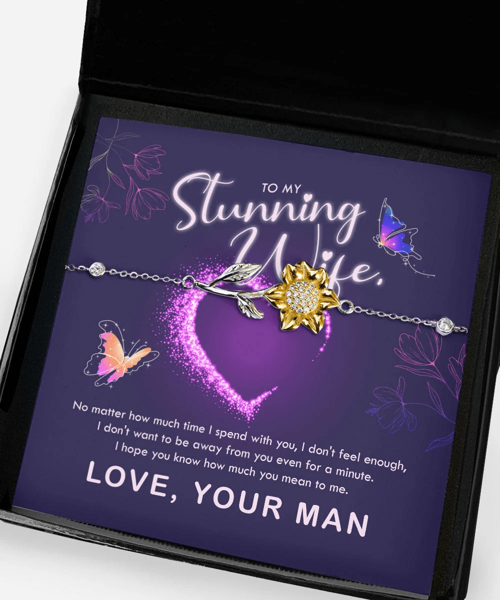 To My Stunning Wife I Hope You Know How Much You Mean To Me Sunflower Bracelet