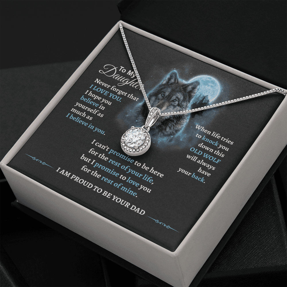 Gift For Daughter From Dad - This Old Wolf Will Always Have Your Back Eternal Hope Necklace