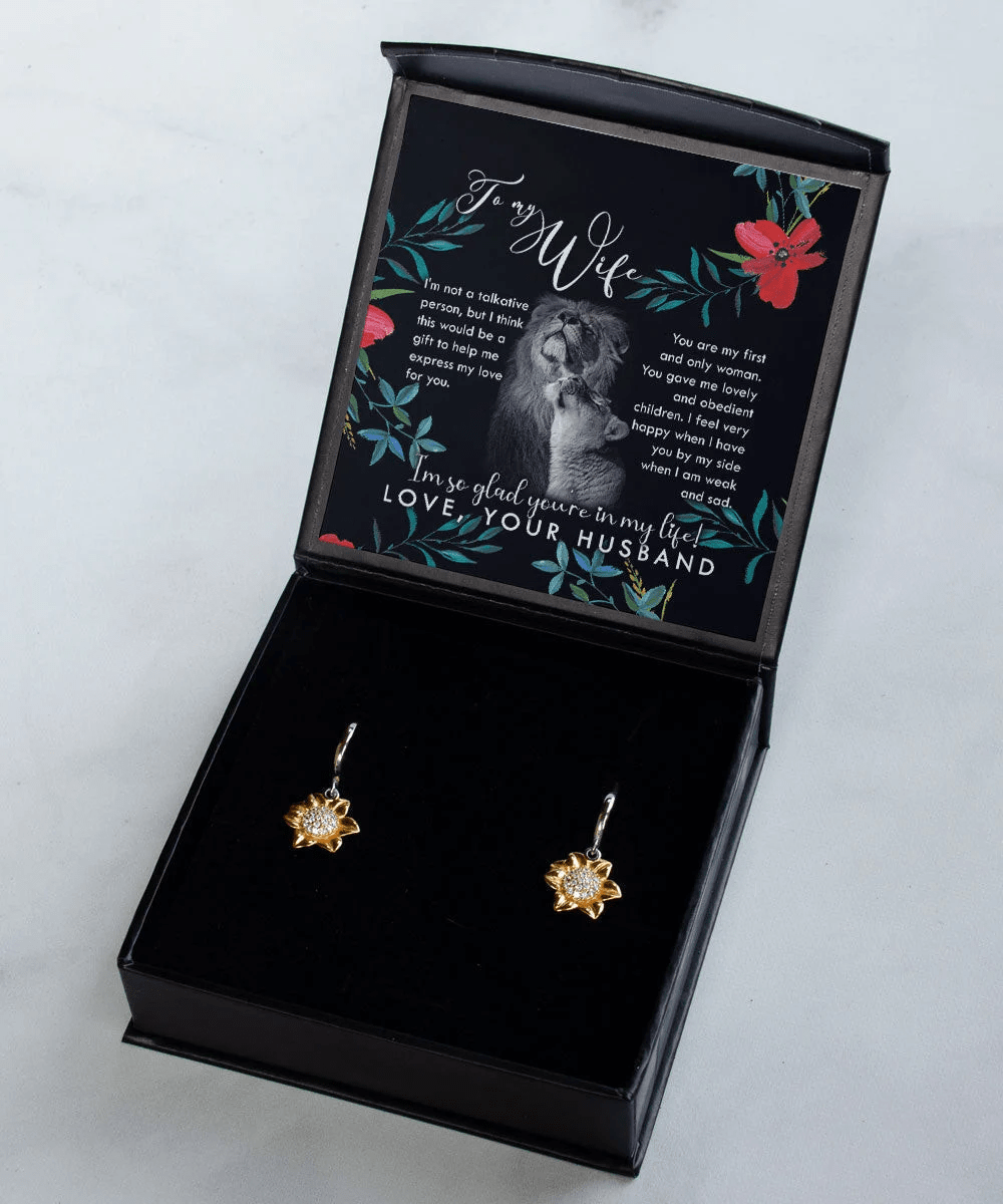 To My Wife You Are My First And Only Woman Sunflower Earrings