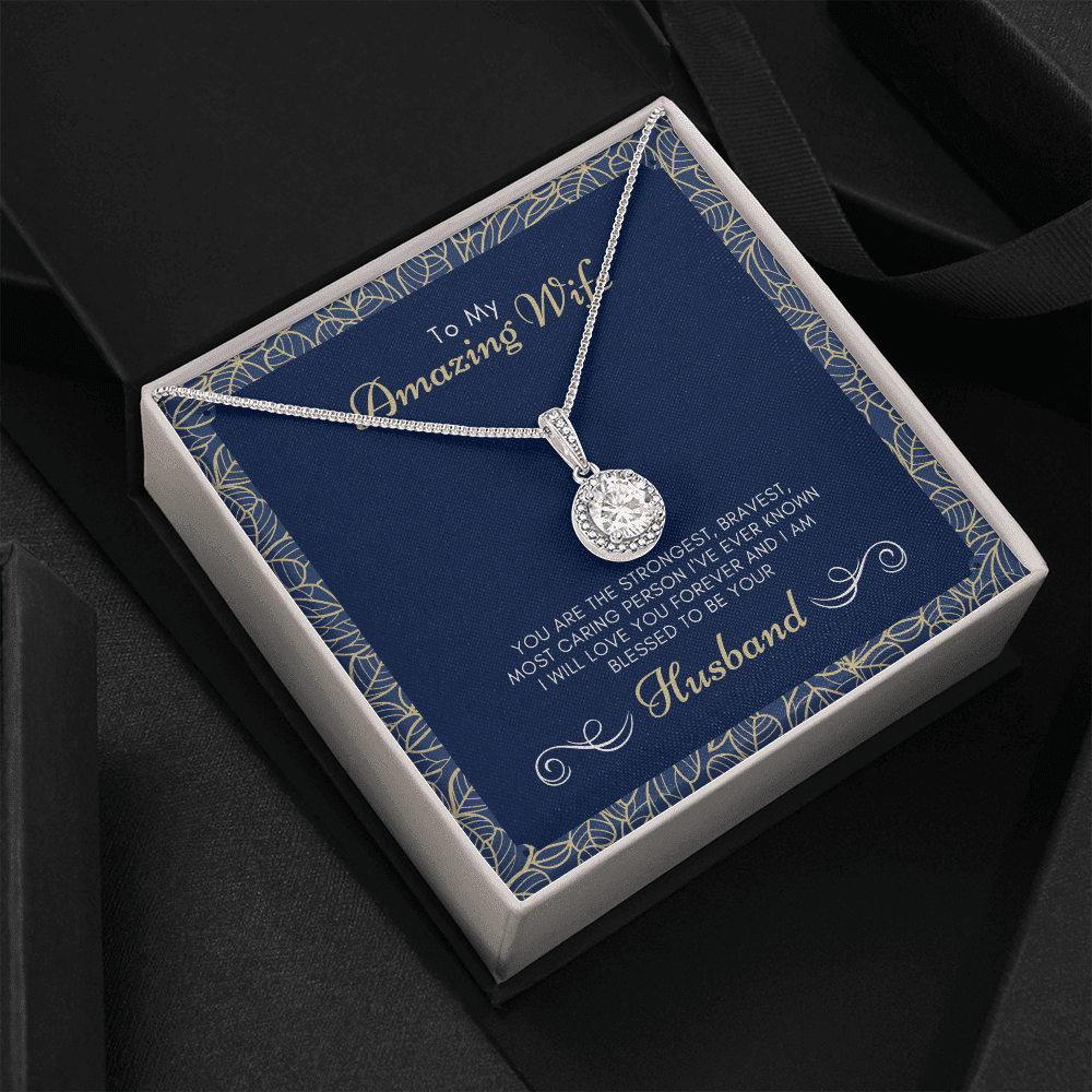 To My Amazing Wife I Am Blessed To Be Yours Eternal Hope Necklace Toptrendygear