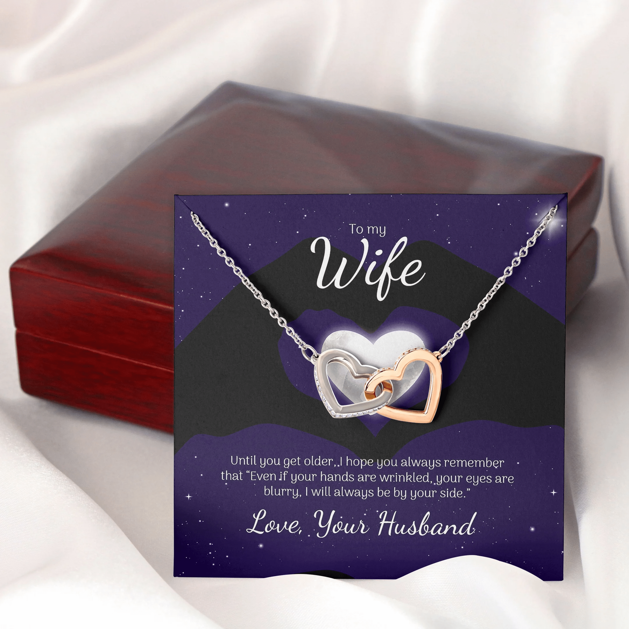 To My Wife Until You Get Older I Will Always Be By Your Side Interlocking Heart Necklace Toptrendygear