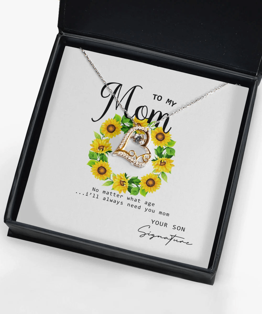 No Matter What Age I Will Always Need You Custom Name Love Dancing Necklace Gift For Mom From Son Toptrendygear