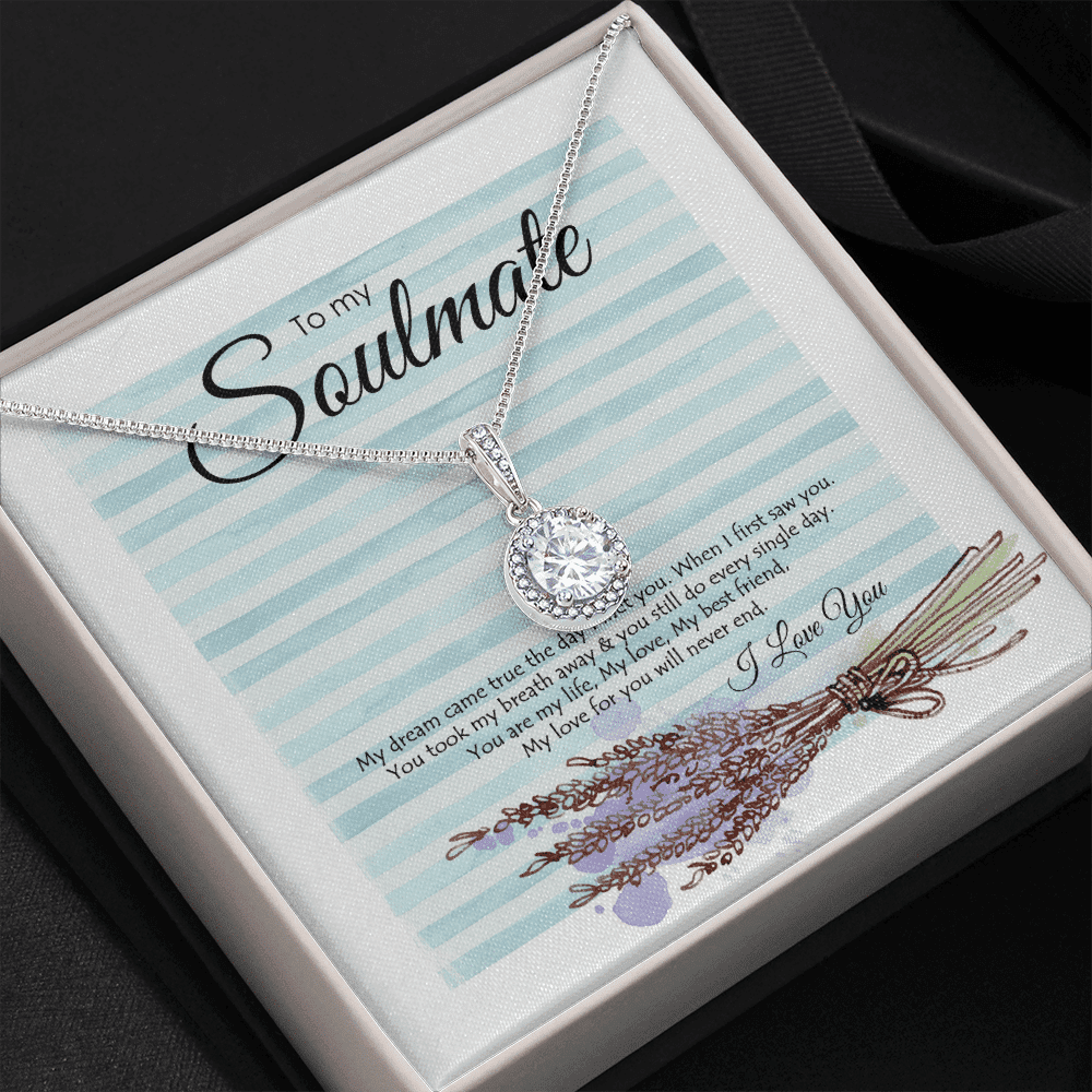 To My Soul My Dream Came True The Day I Met You Eternal Hope Necklace Toptrendygear