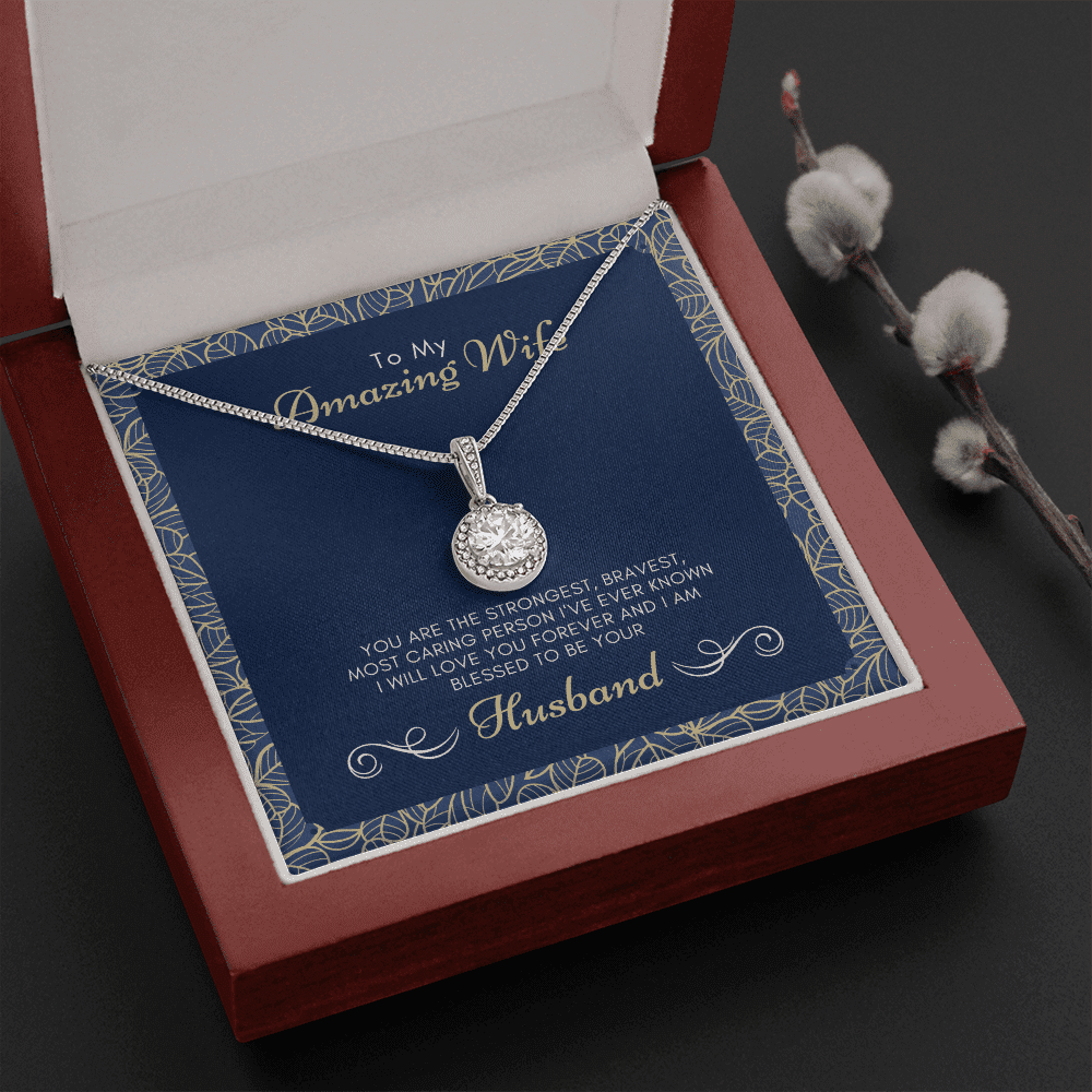 To My Amazing Wife I Am Blessed To Be Yours Eternal Hope Necklace Toptrendygear