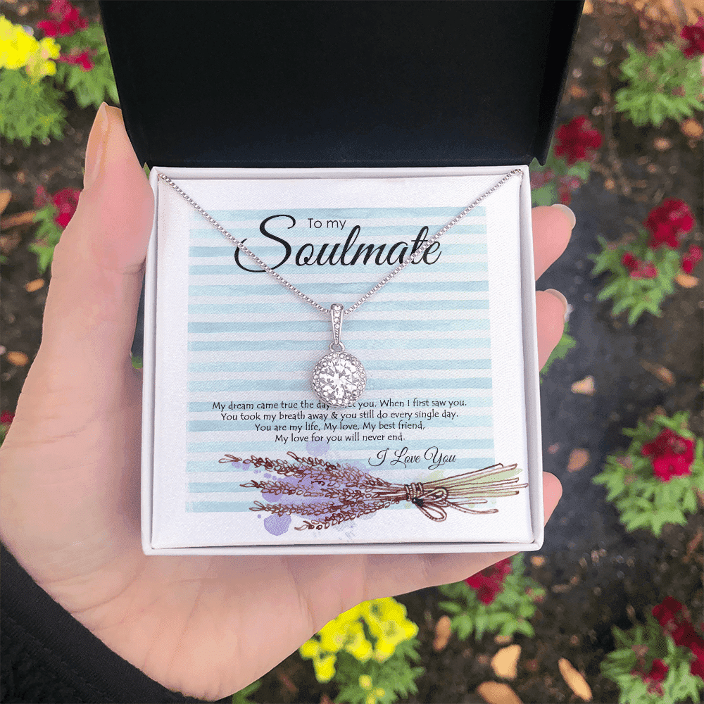 To My Soul My Dream Came True The Day I Met You Eternal Hope Necklace Toptrendygear