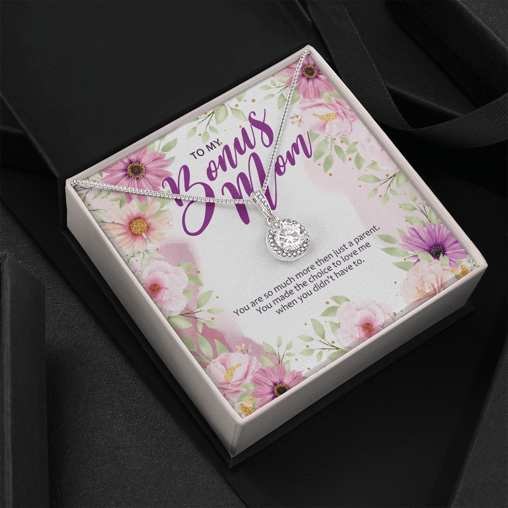 Gift For Bonus Mom You Made The Choice To Love Me Eternal Hope Necklace