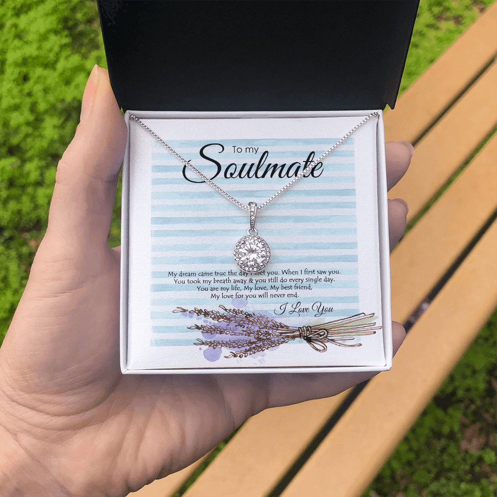 To My Soul My Dream Came True The Day I Met You Eternal Hope Necklace Toptrendygear