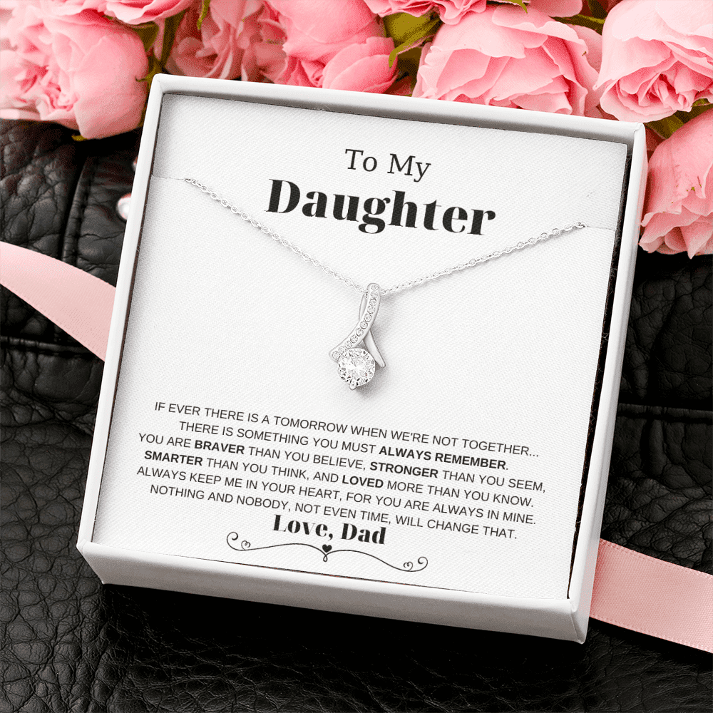 Daughter Necklace You Are Brave Than You Belive Gift For Daughter From Dad Alluring Beauty Necklace