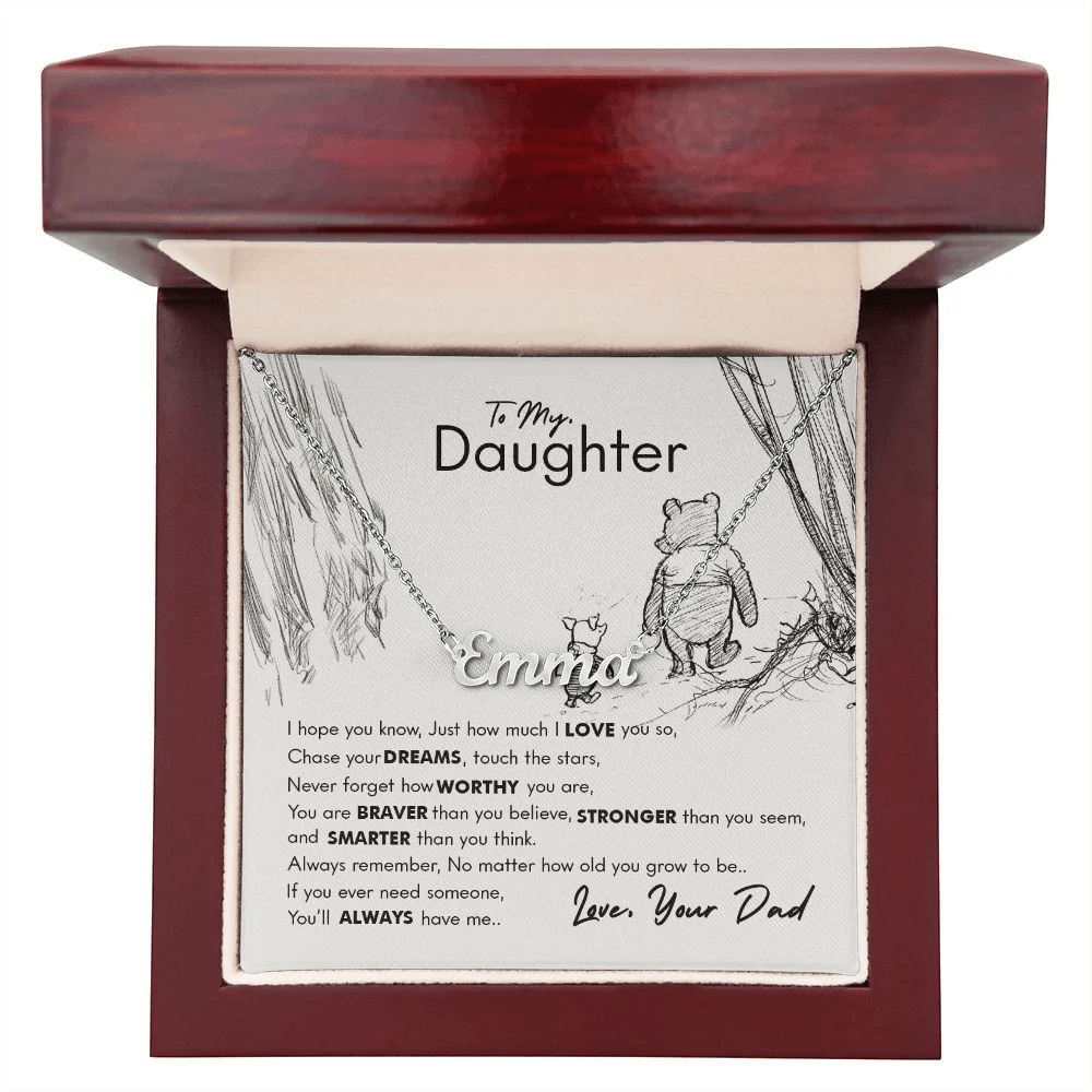 To My Daughter You'll Always Have Me Gift For Daughter From Dad Personalized Name Necklace
