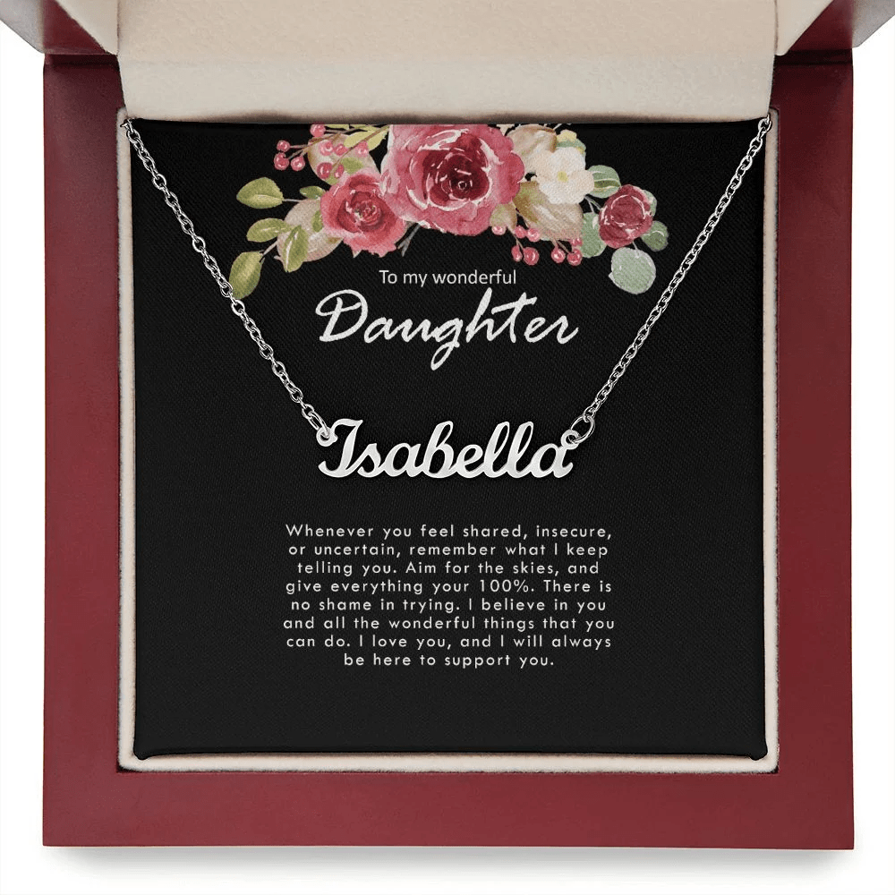 Daughter Necklace, To My Daughter I Will Always Be Here To Support You Personalized Name Necklace