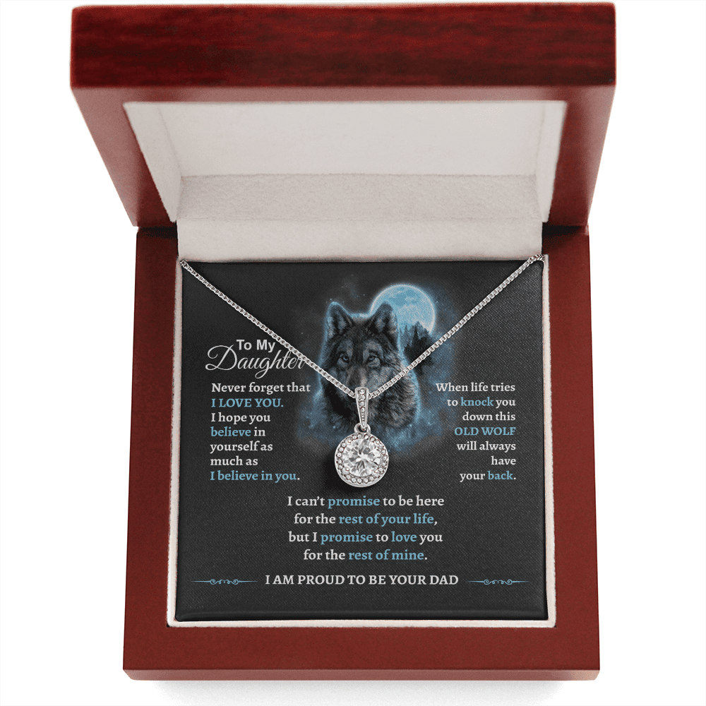 Gift For Daughter From Dad - This Old Wolf Will Always Have Your Back Eternal Hope Necklace