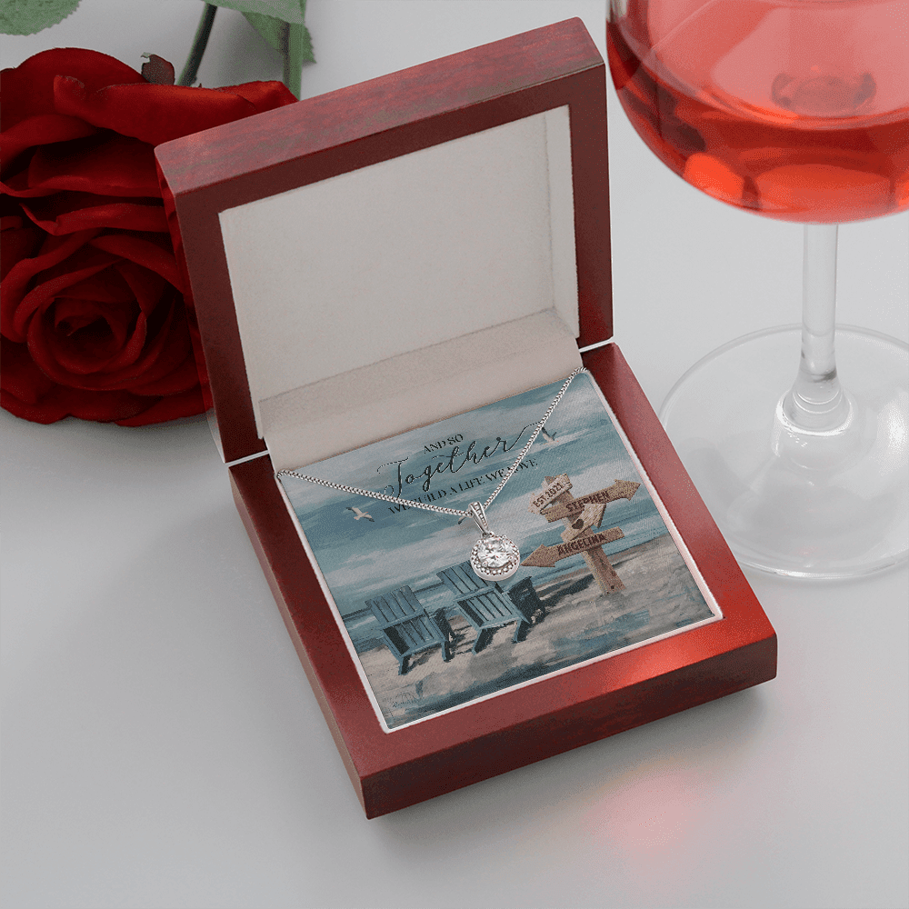 And So Together We Built A Life We Loved Custom Name And Date Eternal Hope Necklace Gift For Her
