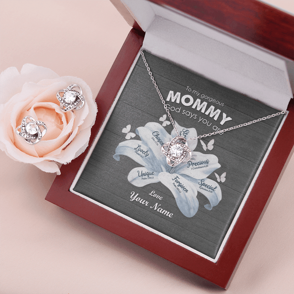 God Says You Are Custom Name Love Knot Set To My Gorgeous Mommy Gifts Toptrendygear