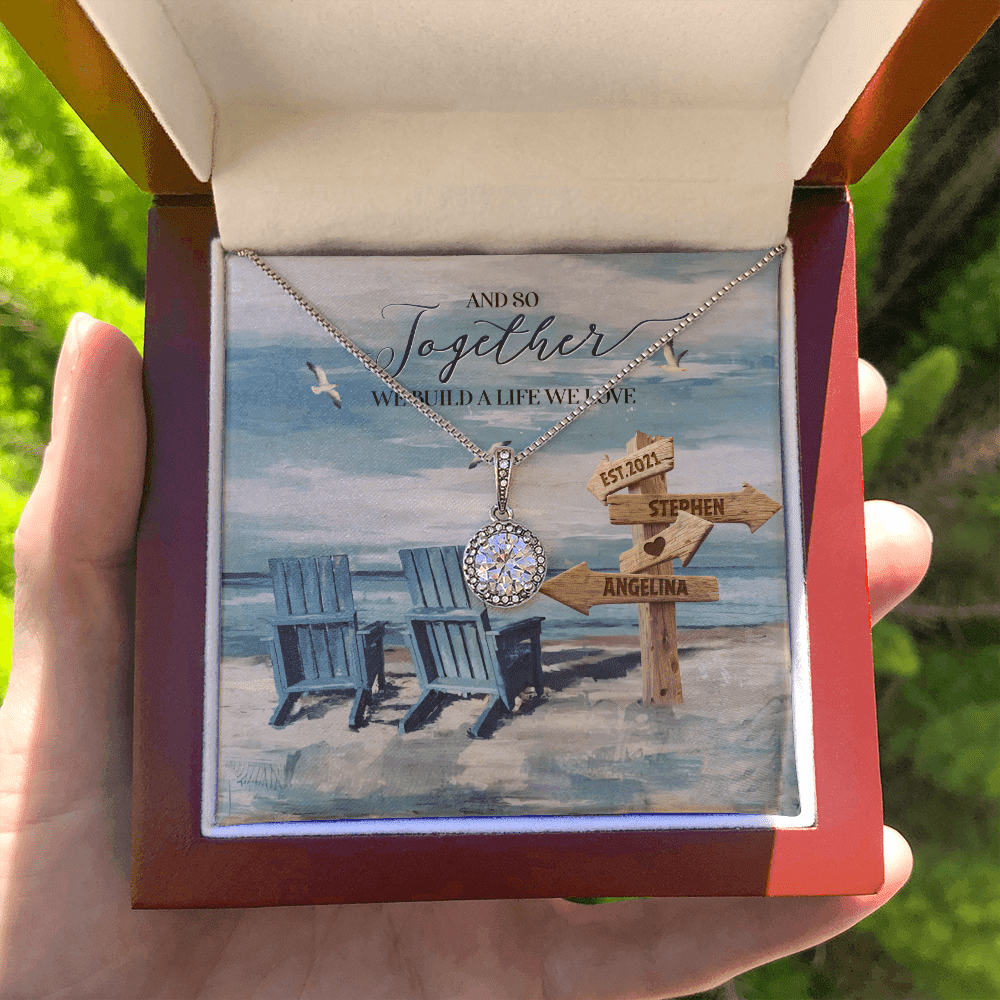 And So Together We Built A Life We Loved Custom Name And Date Eternal Hope Necklace Gift For Her