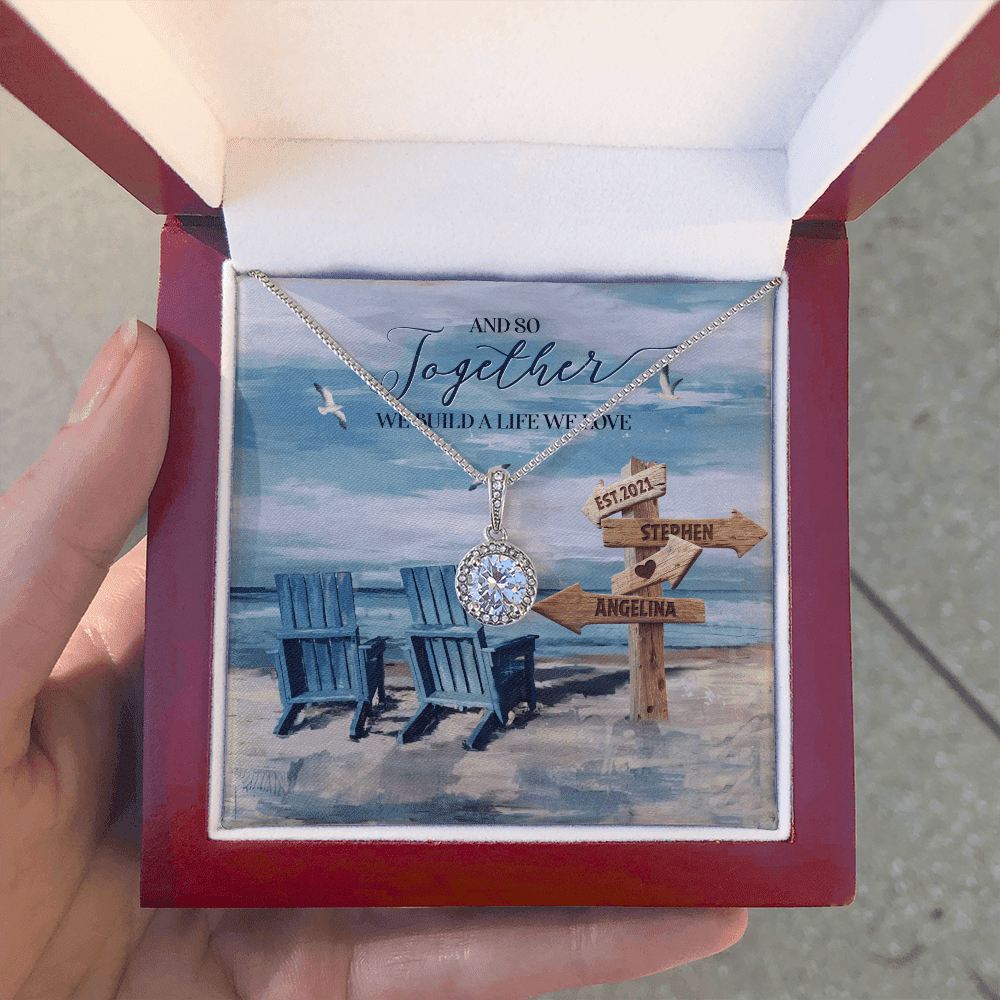 And So Together We Built A Life We Loved Custom Name And Date Eternal Hope Necklace Gift For Her