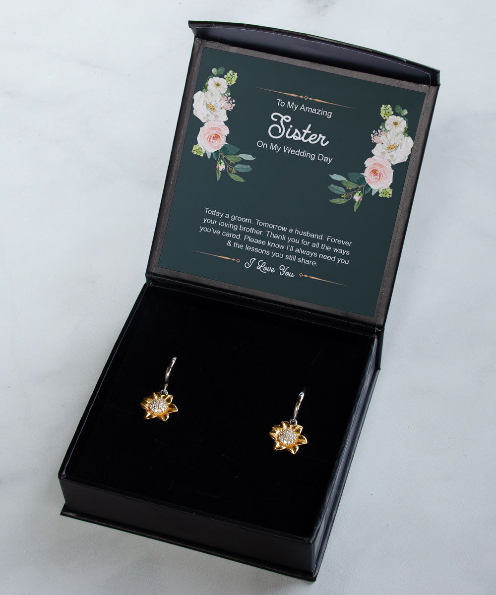 Sister's Gift I Will Always Need You Gift Ideas For Sister Sunflower Earrings Toptrendygear