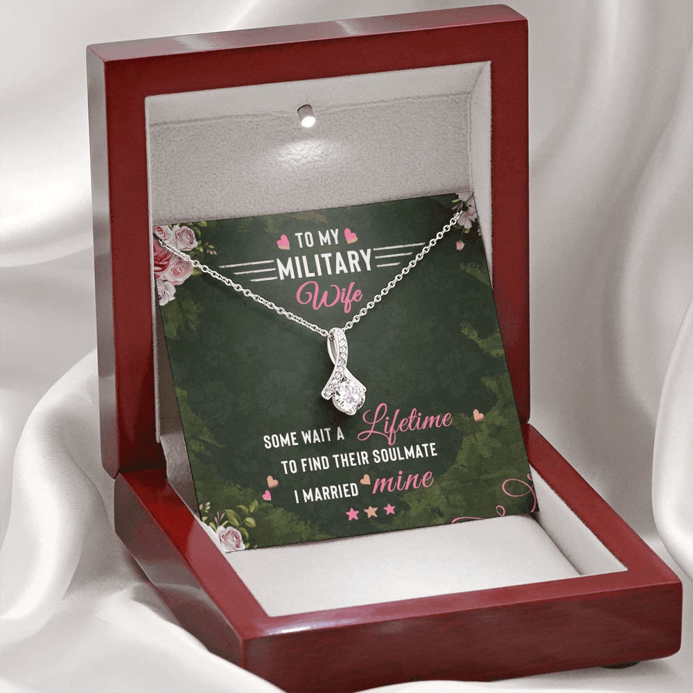 To Militery Wife Some Wait A Lifetime To Find Their Soulmate I Married Mine Alluring Beauty Necklace