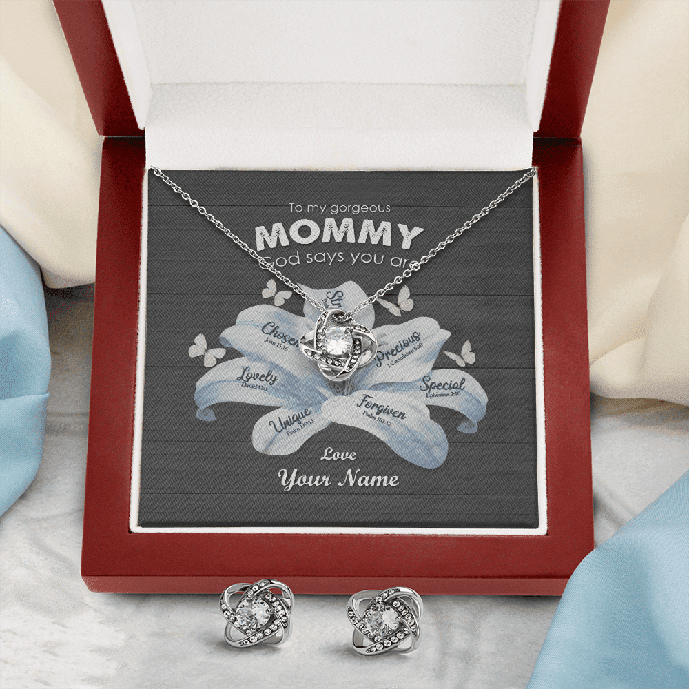 God Says You Are Custom Name Love Knot Set To My Gorgeous Mommy Gifts Toptrendygear