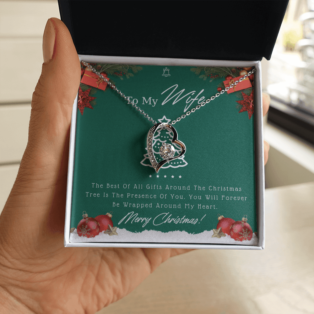 Forever Love Necklace To My Wife The Best Of All Gifts Around The Christmas Tree Is The Presence Of You
